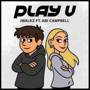 Play U (feat. Abi Campbell)