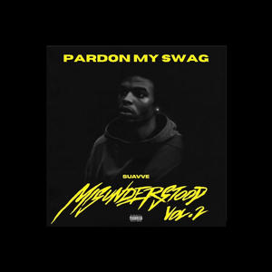 Pardon My Swag (feat. Suavve Porter)