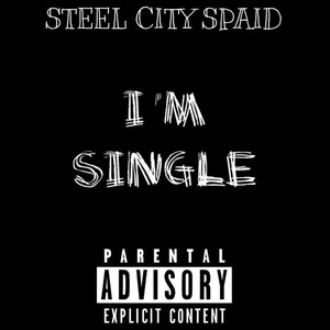 I'm Single (Explicit)