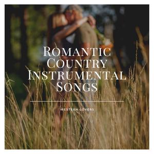 Romantic Country Instrumental Songs