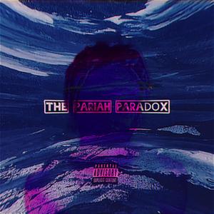 The Pariah Paradox (Explicit)