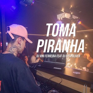 MEGA TOMA PIRANHA (Explicit)