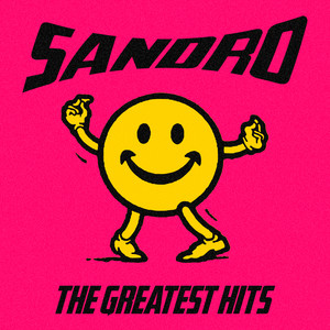 Sandro The Greatest Hits (Explicit)