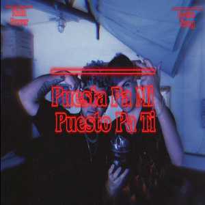 Puesta Pa Mi Puesto Pa Ti (Explicit)
