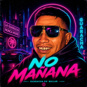 NO MAÑANA