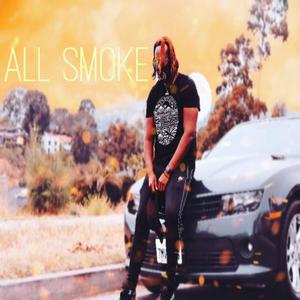 ALL SMOKE (Deluxe) [Explicit]