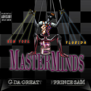 Masterminds (feat. Prince Sam Aka Rude Boy) [Explicit]