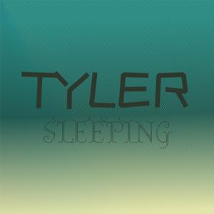 Tyler Sleeping