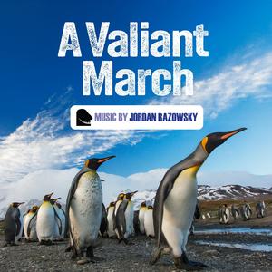 A Valiant March (Original Motion Picture Soundtrack)