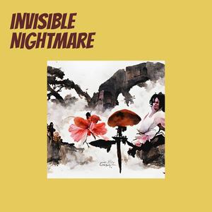 Invisible Nightmare