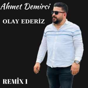 Olay Ederiz (Remix 1)