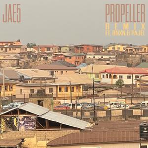 Propeller (Remix) [Explicit]