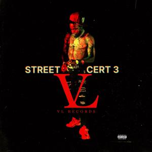 Street Cert 3 (Explicit)