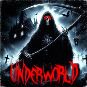 UNDERWORLD (Explicit)