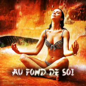 Zen & Relaxation: Au fond de soi