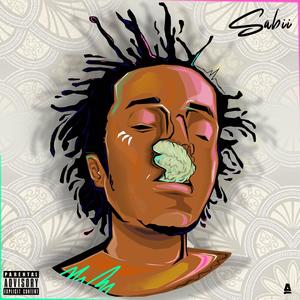 Sabii: Unmixed unmastered (Explicit)