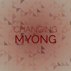 Changing Myong