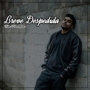 Breve Despedida (Explicit)