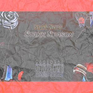 Stakk Season (Explicit)