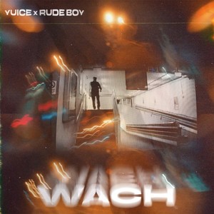 Wach (Explicit)