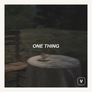 One Thing (feat. Kodi Sells, Victoria Gibbs & Mary Chuy)