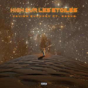 High sur les étoiles(feat. Banks) (Explicit)