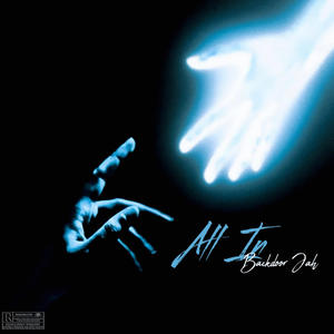 All In (feat. Lul Vel) (Explicit)