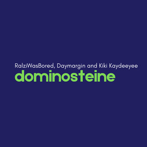 Dominosteine (Explicit)