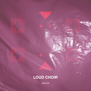 Loud Choir