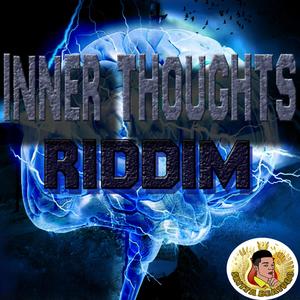 Inner Thoughts Riddim