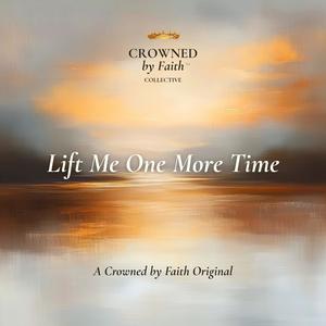 Lift Me One More Time