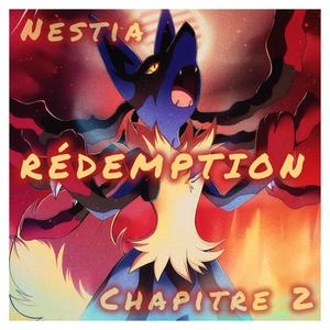 Nestia CHAPITRE 2 : REDEMPTION (Explicit)