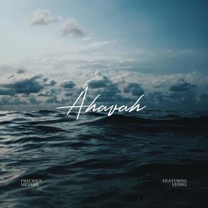 Ahavah (feat. Vessel)