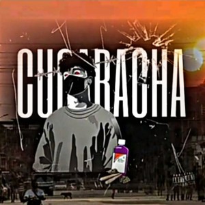 Cucaracha (Explicit)