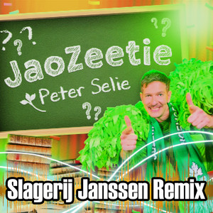 JaoZeetie (Slagerij Janssen Remix)