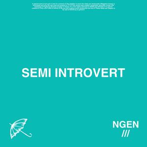 Semi Introvert (Explicit)