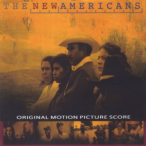 The New Americans Original Motion Picture Score