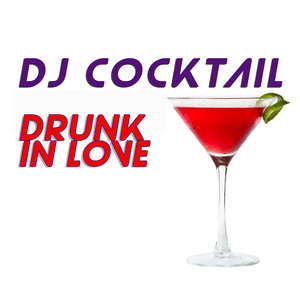 Drunk in Love (Originally Performed by Beyonce & Jay Z) [Karaoke Version]