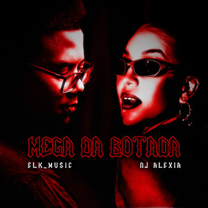 Mega Da Botada (Explicit)