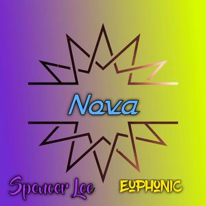 NOVA (feat. Euphonic) [Explicit]