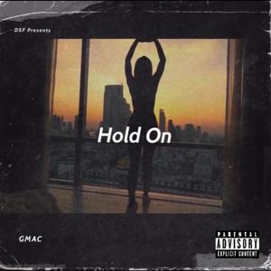Hold On