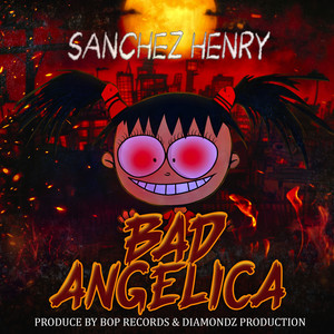 Bad Angelica (Explicit)