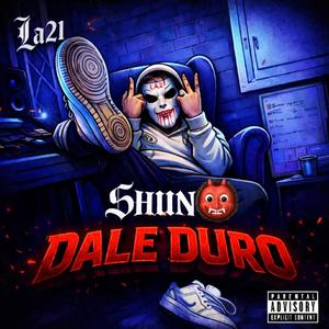 DaLE DuRO (Explicit)