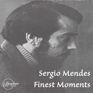 Sergio Mendes Finest Moments