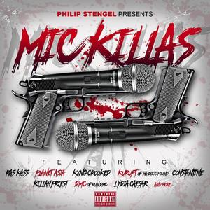 Mic Killahs (Explicit)