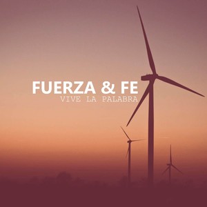 Fuerza & Fe
