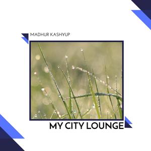 My City Lounge (Original Mix)