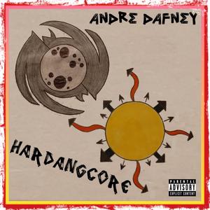 HARDANGCORE! Definitive Edition (Explicit)