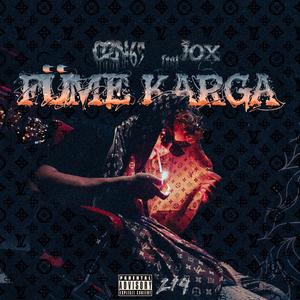 Füme Karga (feat. iox) (Explicit)