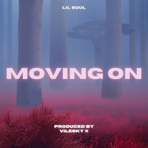 Moving On (Explicit)